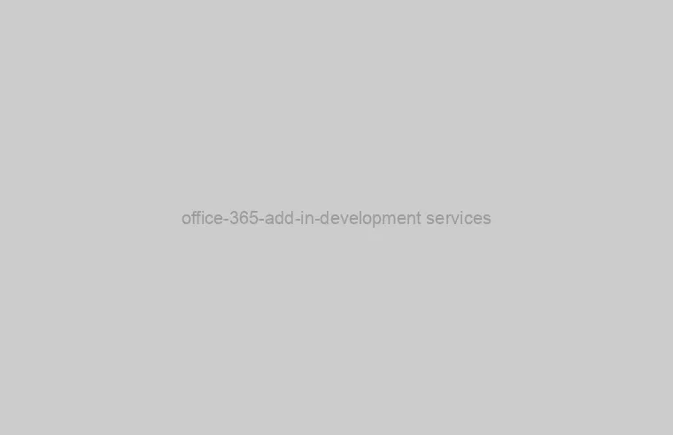 Office 365 Add-in development services